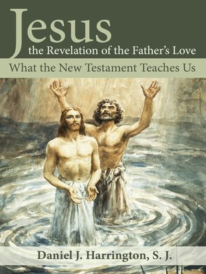 cover image of Jesus, the Revelation of the Father's Love